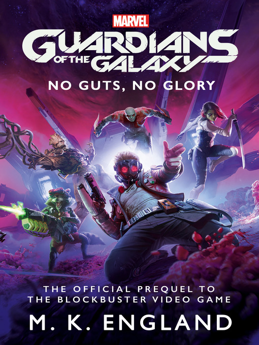 Title details for Marvel's Guardians of the Galaxy by M.K. England - Available